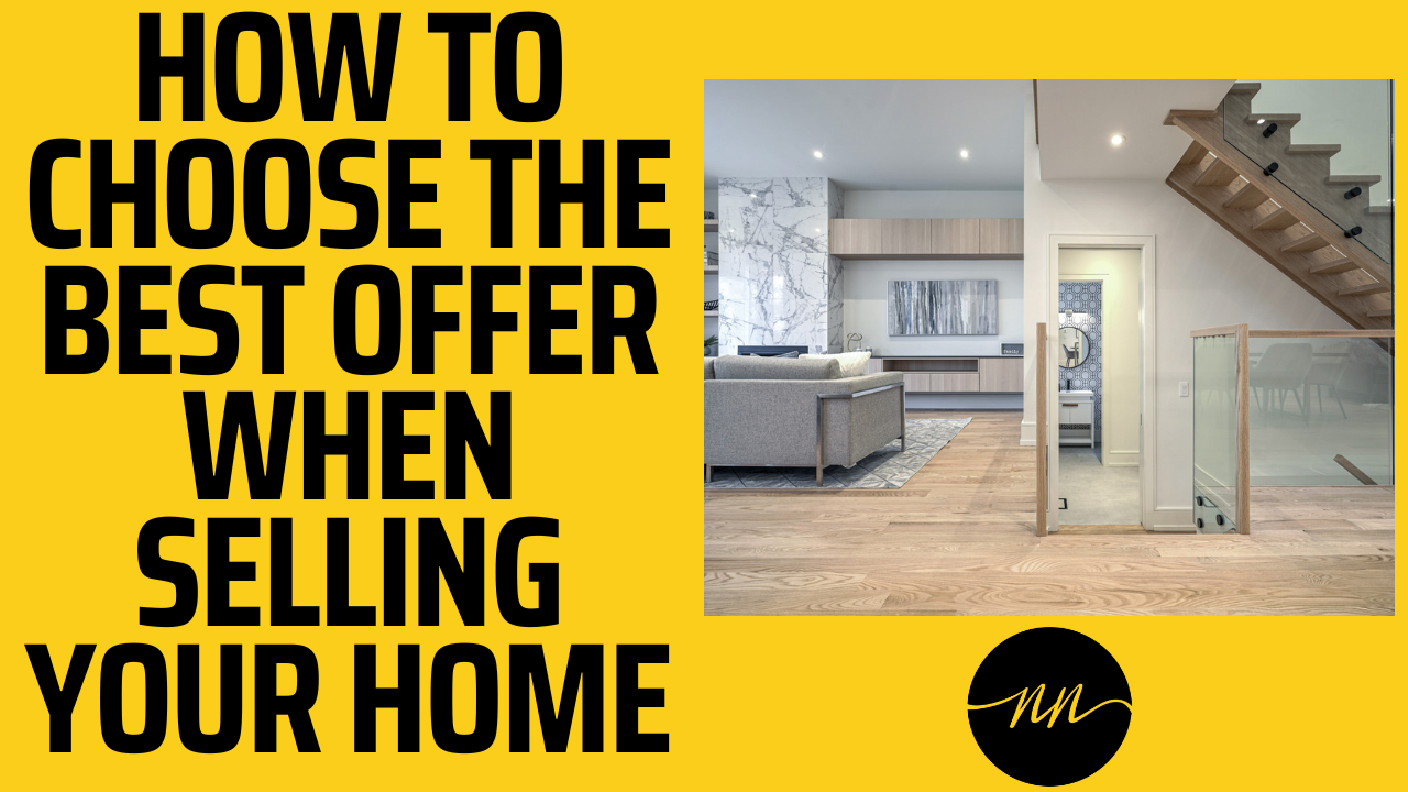 How To Choose The Best Offer On Your Home